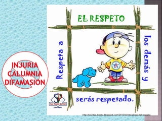 http://lourdes-
lojeda.blogspot.com/2013/02/decalogo-del-respeto


        http://lourdes-lojeda.blogspot.com/2013/02/decalogo-del-respeto
 