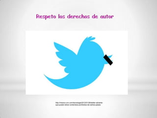 http://mexico.cnn.com/tecnologia/2012/01/26/twitter-advierte-
que-puede-retirar-contenidos-prohibidos-de-ciertos-paises
 