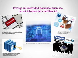 http://www.negociosyemprendimie
http://www.virket.com/2011/11/15/seguridad-ante-la-                                                                              nto.org/2011/04/guias-seguridad-
nueva-era-de-las-redes-sociales/                                                                                                 de-las-redes-sociales.html




                                                      http://www.jonathanecheverria.com/tag/privacidad-e-intimidad




   http://www.tuexperto.com/2011/02/06/faceb
   ook-y-twitter-encabezan-la-lista-de-las-
   aplicaciones-web-mas-peligrosas/                                                                                  http://www.cosmosvideo.net/prensa/seguridadredsocial/
 