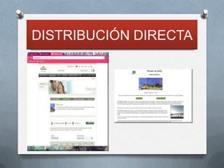 DISTRIBUCIÓN DIRECTA
 