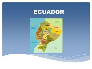 ECUADOR
 