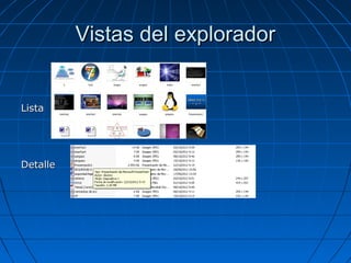 Vistas del exploradorVistas del explorador
ListaLista
DetalleDetalle
 