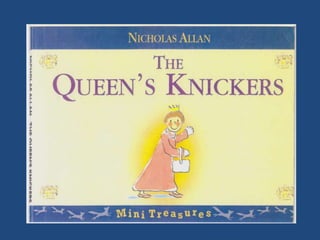 Story: The queen's knickers