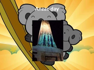 Anzac day
 