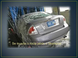 Se inyecta o rocía jabón o Shampoo
 