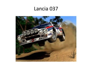 Lancia 037
 