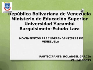 República Bolivariana de Venezuela
Ministerio de Educación Superior
Universidad Yacambú
Barquisimeto-Estado Lara
MOVIMIENT...