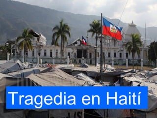 Tragedia en Haití

 