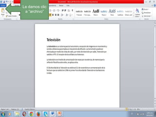 Le damos clic
a “archivo”

 