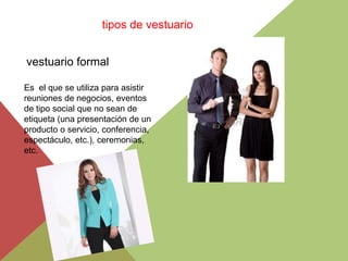 tipos de vestuarios