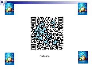 Guillermo

 