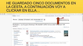 HE GUARDADO CINCO DOCUMENTOS EN
LA CESTA, A CONTINUACIÓN VOY A
CLICKAR EN ELLA…

 