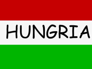 HUNGRIA

 