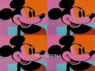 ANIMACION

 