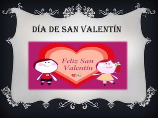Día de san Valentín

 