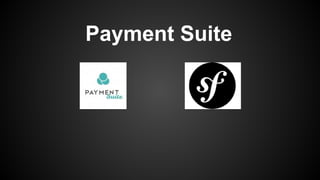 Payment Suite
 