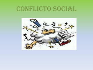 Conflicto social
 