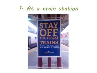 1. At a train station
 