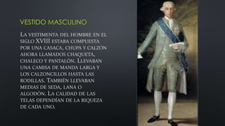 Vestimenta en el siglo XVIII