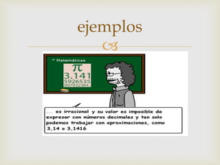 
ejemplos
 