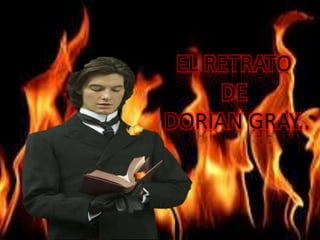 EL RETRATO
DE
DORIAN GRAY..
 