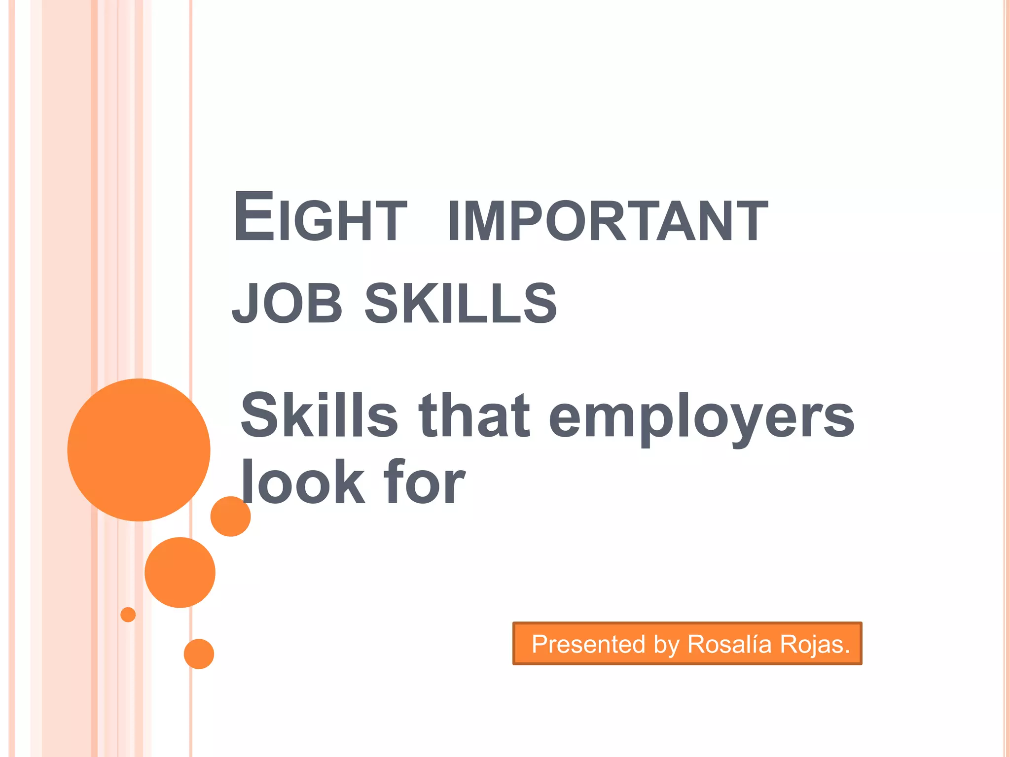 Eight important job skills | PPT