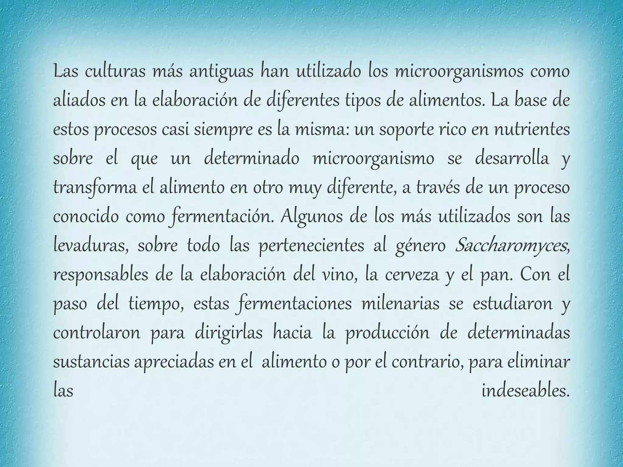 Utilidad de los microorganismos en la industria alimentaria | PPTX