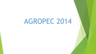 AGROPEC 2014
 