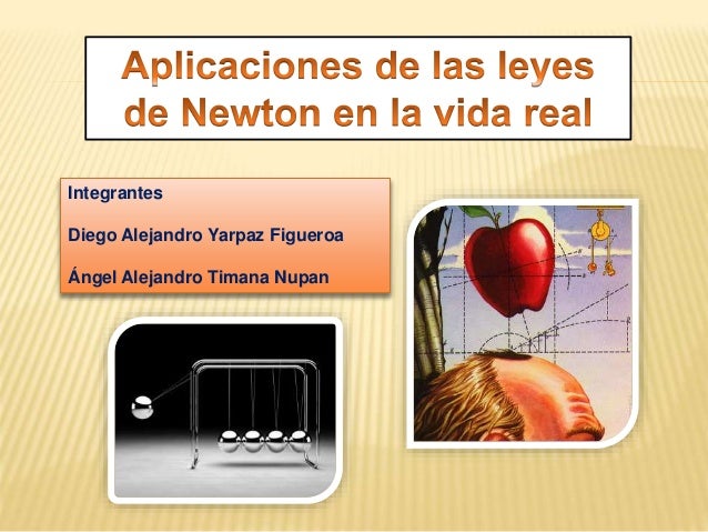aplicaciones de las leyes de newton en la vida real 1 638 jpg cb 1408829752 leyes de newton