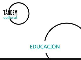 EDUCACIÓN 
 