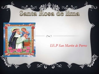 I.E.P San Martin de Porres 
