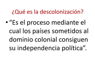 Descolonización PPT