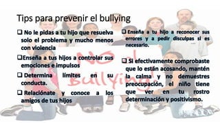 Tips para prevenir el bullying 
 