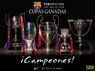 COPAS GANADAS 
 