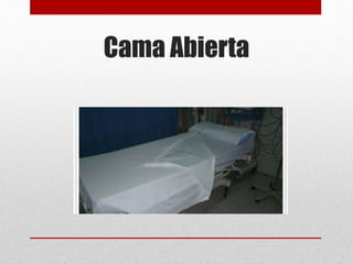 Cama Abierta 
 