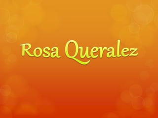 Galeria de Fotos de Rosa Queralez.