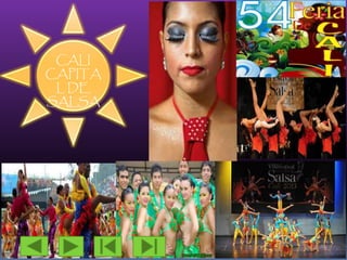 CALI
CAPITA
L DE
SALSA