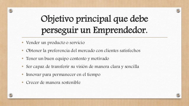 Características, objetivos y definición de un emprendedor