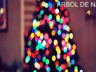 ARBOL DE NAVIDAD 
 