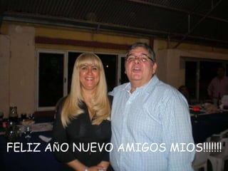 FELIZ AÑO NUEVO AMIGOS MIOS!!!!!!!