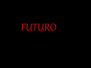 FUTURO