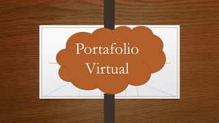 Portafolio
Virtual
 