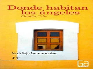 Estrada Mujica Emmanuel Abraham
3° “E”
 