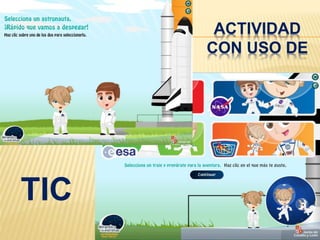 ACTIVIDAD
CON USO DE
TIC