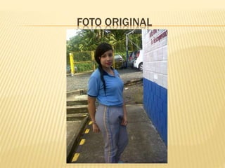 FOTO ORIGINAL
 