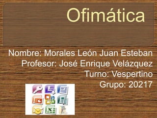 Nombre: Morales León Juan Esteban
Profesor: José Enrique Velázquez
Turno: Vespertino
Grupo: 20217
 