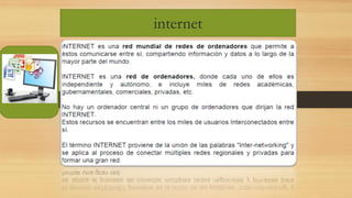 internet
 