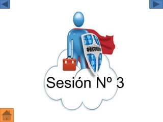 Sesión Nº 3
 