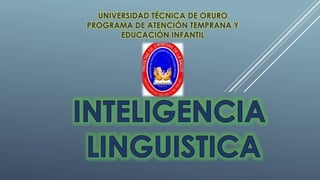 UNIVERSIDAD TÉCNICA DE ORURO
PROGRAMA DE ATENCIÓN TEMPRANA Y
EDUCACIÓN INFANTIL
 