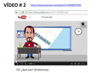 VÍDEO # 2 https://www.youtube.com/watch?v=fjCfQD0TYWE
 